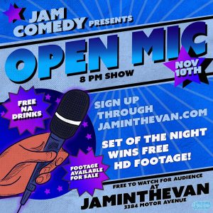 Jam Comedy Open Mic - LA 11/10